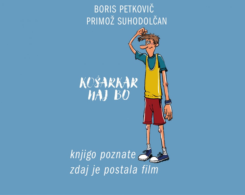 Kino: Košarkar naj bo (mladinski film)