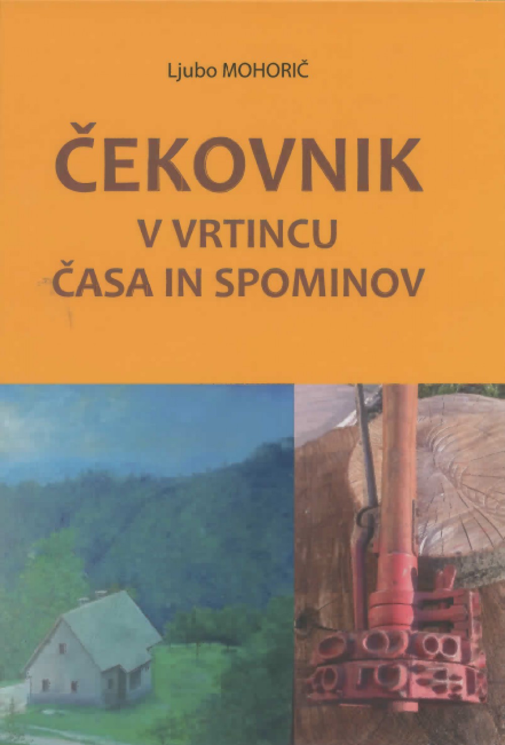 Predstavitev knjige Ljuba Mohoriča Čekovnik v vrtincu časa in spominov